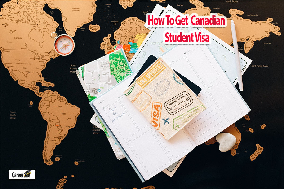 How To Get A Canadian Student Visa