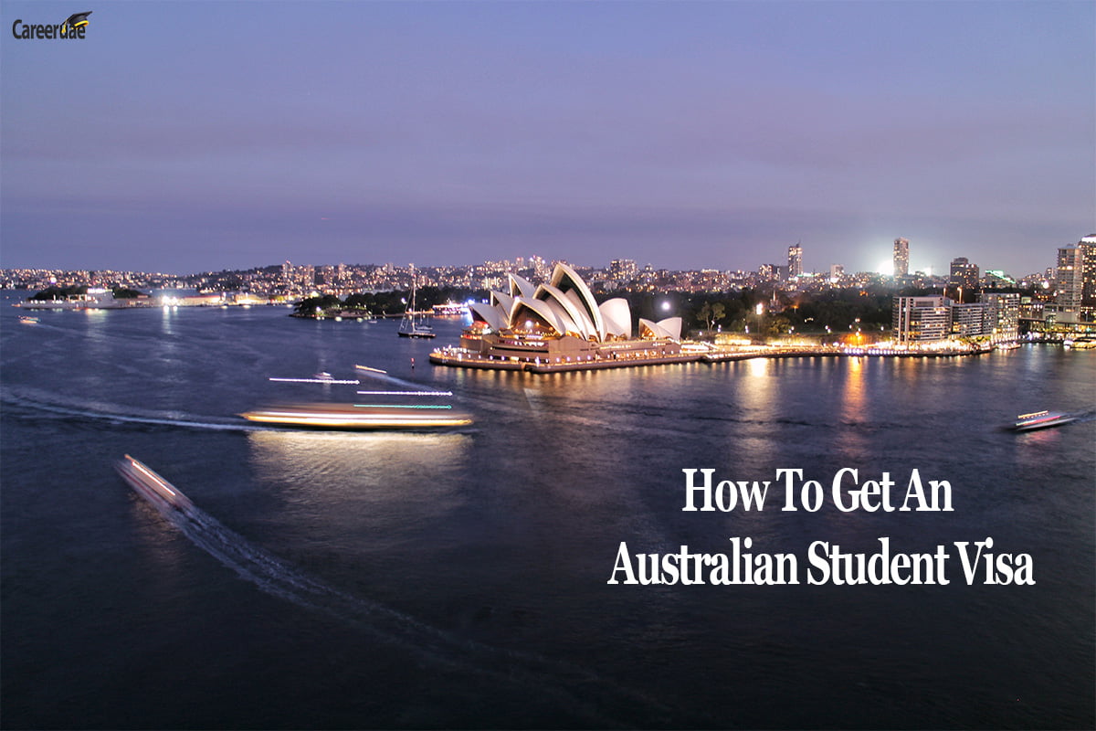 How To Get An Australian Student Visa