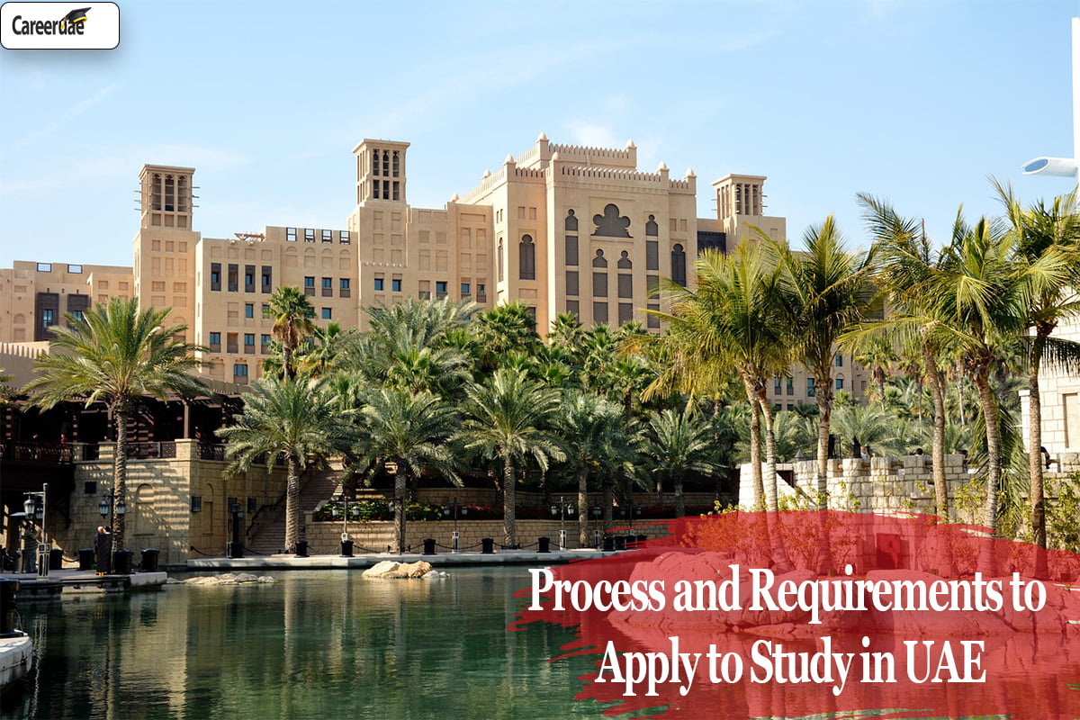 Process and Requirements to Apply to Study in UAE