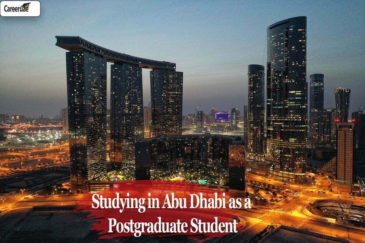 Studying in Abu Dhabi as a Postgraduate Student